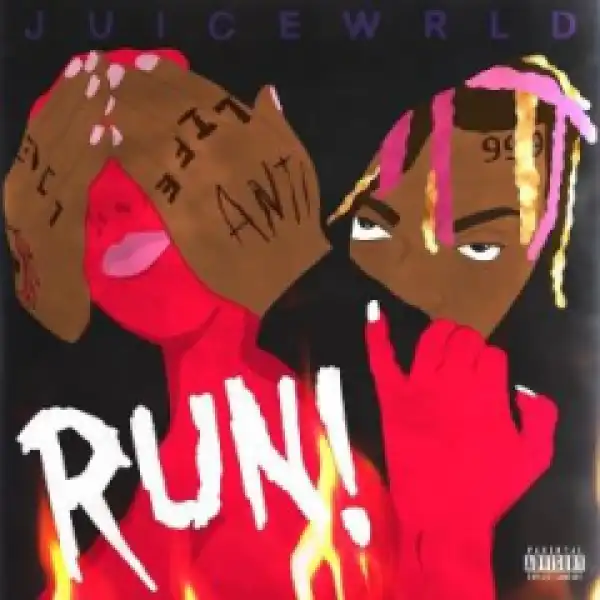 Juice Wrld - Run